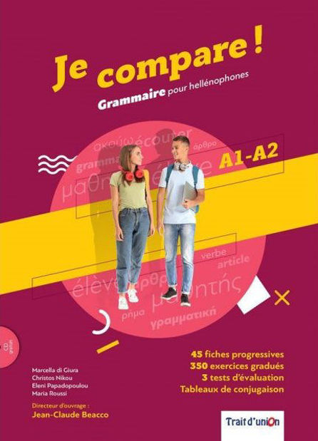 Image de Je compare ! Grammaire pour hellénophones - niveaux A1/A2 PROF