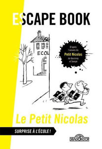 Image de Le Petit Nicolas : surprise à l'école ! : escape book