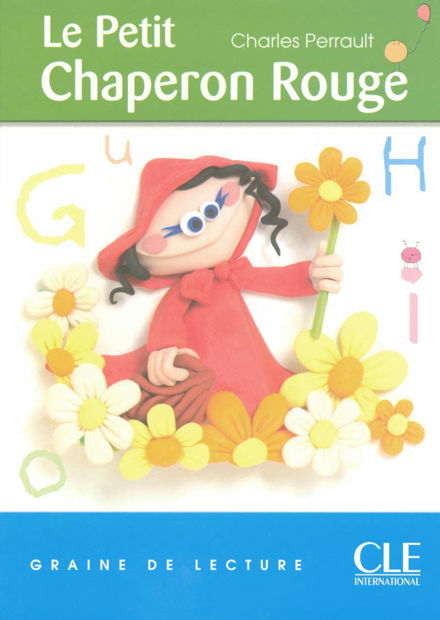 Image de Le petit chaperon rouge - Graine de lecture niveau 1 (200 mots)