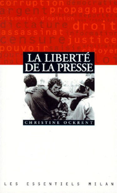 Image de La liberté de la presse - Un combat toujours actuel (1999)