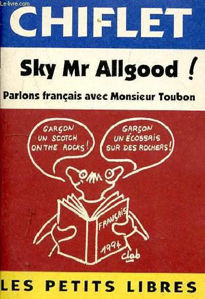 Image de Parlons français avec Monsieur Toubon ! Sky Mr. Allgood !