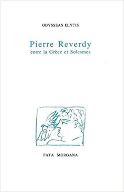 Image de Pierre Reverdy entre la Grèce et Solesmes