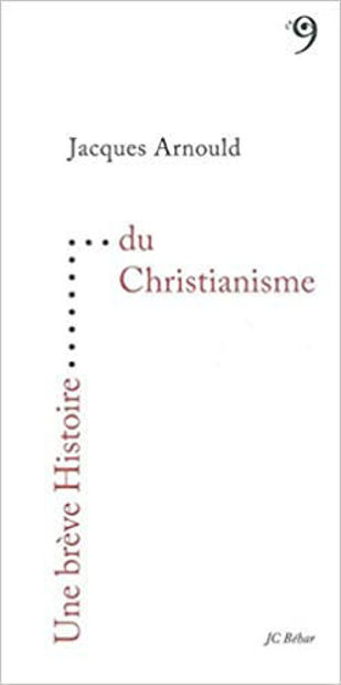 Image de Une brève Histoire du Christianisme