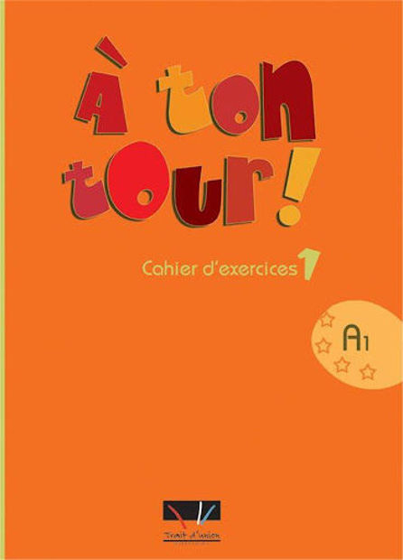 Image de A ton tour 1 - cahier d'exercices