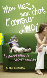 Image de Le journal intime de Georgia Nicolson Volume 1, Mon nez, mon chat, l'amour et... moi