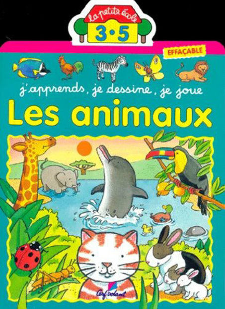 Image de Les animaux : j'apprends, je dessine, je joue