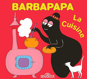 Image de Barbapapa - La cuisine (La petite bibliothèque de Barbapapa)