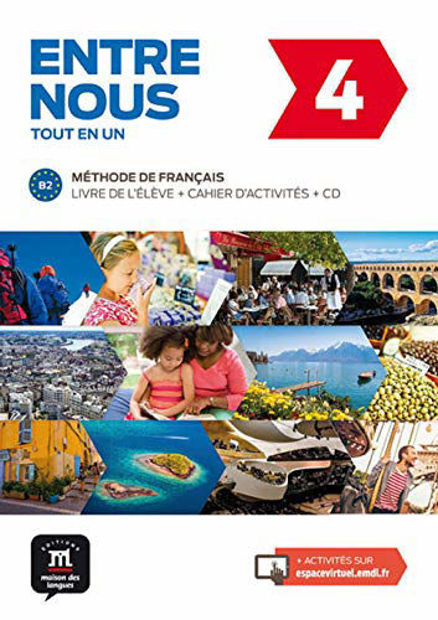 Image de Entre nous Tout-en-un 4 - Livre de l'élève + Cahier d'exercices + CD