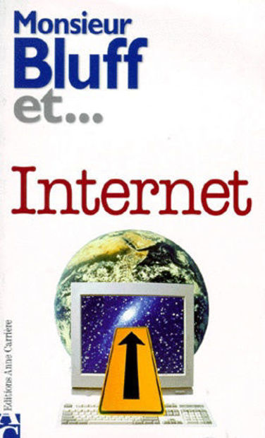 Image de Monsieur Bluff et.... l'Internet