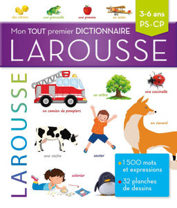 Image de Mon tout premier dictionnaire Larousse : 3-6 ans, PS-CP