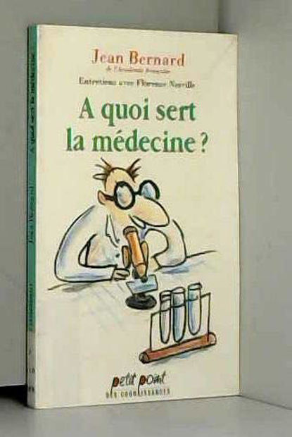 Image de A quoi sert la médecine?