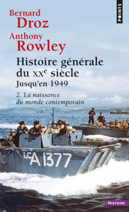 Image de Histoire Générale du XXème siècle: Ière partie jusqu'en 1949,2. La naissance du monde contemporain