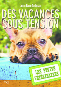 Image de Les petits vétérinaires Volume 24 - Des vacances sous tension