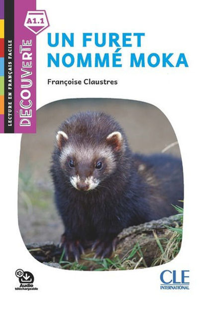 Image de Un furet nommé Moka - Découverte niveau 1 - A1