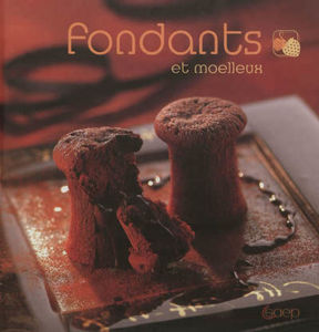 Image de Fondants et moelleux