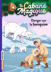 Image de La cabane magique, TOME 15, Danger sur la banquise