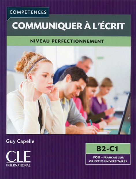 Image de Communiquer à l'écrit : niveau perfectionnement : B2-C1