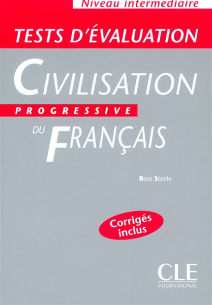 Image de Civilisation progressive du français, niveau intermédiaire : tests d'évaluation