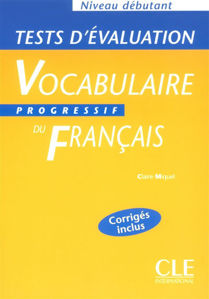 Image de Vocabulaire progressif du français : niveau débutant : test d'évaluation
