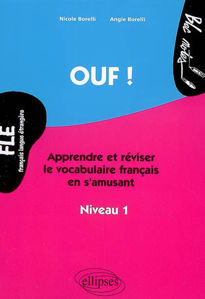 Image de Ouf ! - Apprendre et réviser le vocabulaire de français en s'amusant, Niveau 1