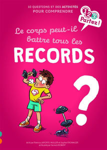 Image de Le corps peut-il battre tous les records ?