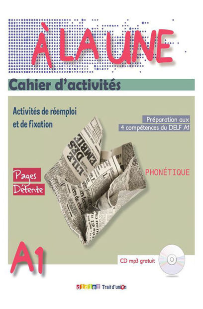 Image de A la une 1 - cahier d'activités (A1)