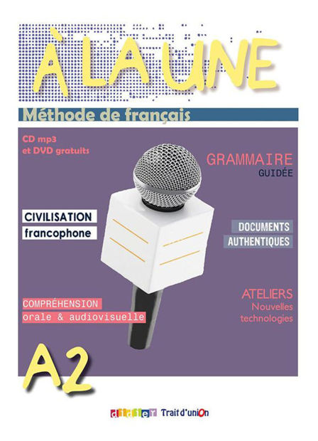 Image de A la une 2 livre élève (A2)