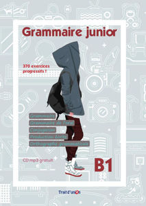 Image de Grammaire Junior B1 - 370 exercices progressifs