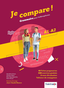 Image de Je compare ! Grammaire pour hellénophones - niveaux A1/A2