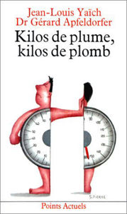 Image de Kilos de plume, kilos de plomb