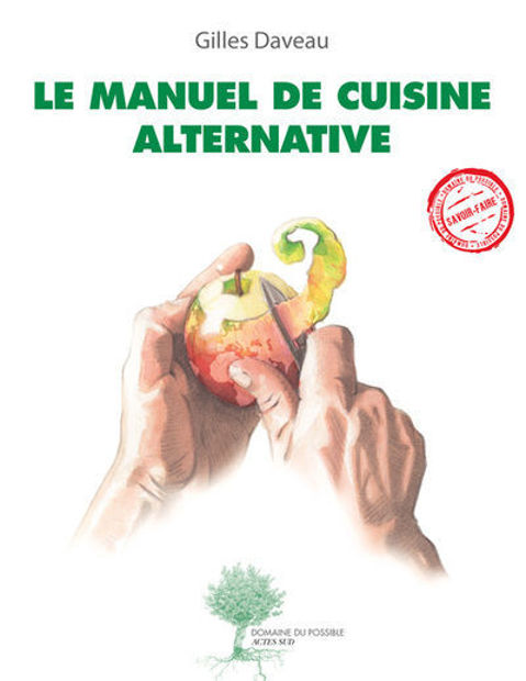 Image de Le manuel de cuisine alternative