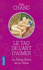 Image de Le Tao de l'art d'aimer - le Kama-sûtra de la Chine