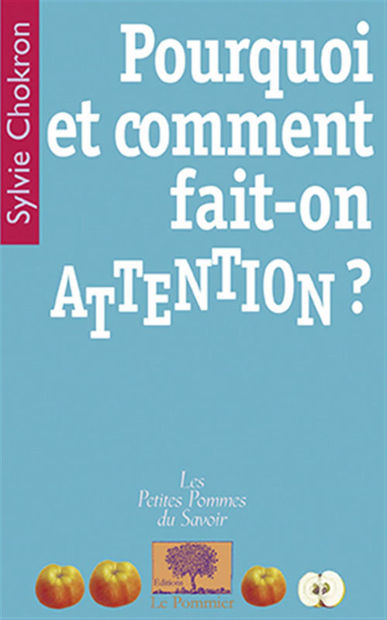 Image de Pourquoi et comment fait-on attention?