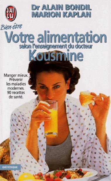 Image de Votre alimentation selon l'enseignement du docteur Kousmine