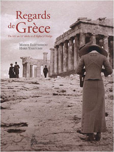 Εικόνα της Regards de Grèce - du XIXe au XXe siècle et d'Alpha à Oméga