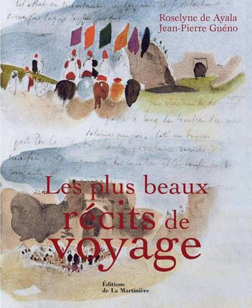 Image de Les plus beaux récits de voyage