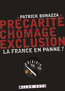 Image de Précarité, Chômage, Exclusion, La France en panne?