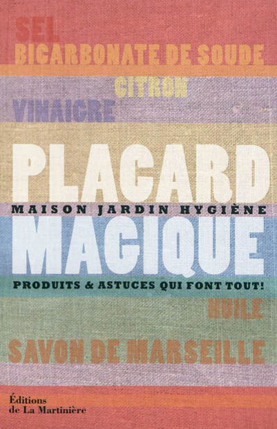 Image de Placard magique : maison, jardin, hygiène : produits et astuces qui font tout !