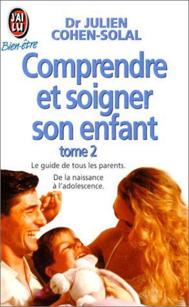 Image de Comprendre et soigner son enfant. tome 2