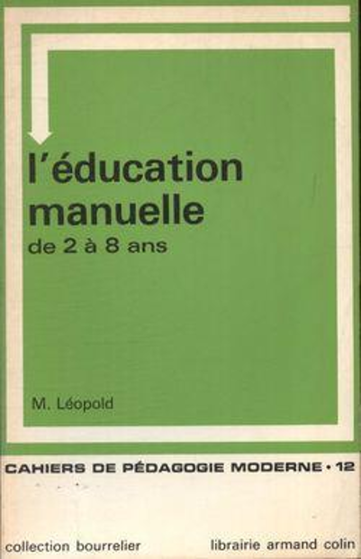 Image de L'Education manuelle de 2 à 8 ans