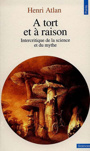 Image de A tort et à raison. Intercritique de la science et du mythe