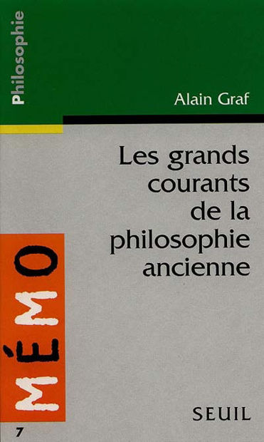 Image de Les Grands courants de la philosophie ancienne