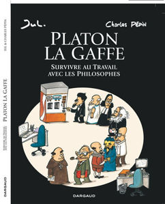 Εικόνα της Platon La Gaffe : Survivre au travail avec les philosophes