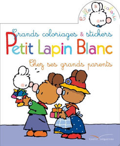 Image de Petit Lapin Blanc chez ses grands-parents - Grands coloriages & stickers