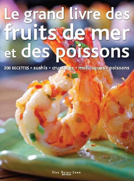 Image de Le grand livre des fruits de mer et des poissons