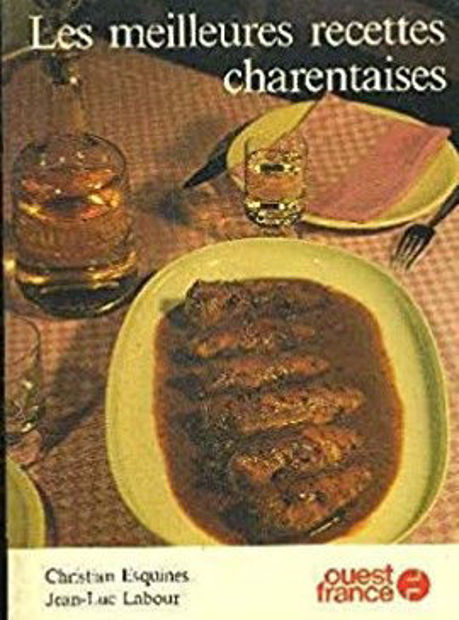 Image de Les meilleures recettes charentaise