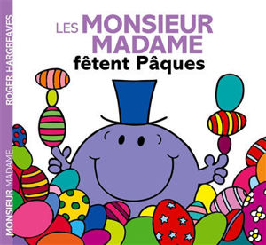 Εικόνα της Les Monsieur Madame fêtent Pâques