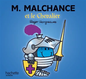 Image de Monsieur Malchance et le Chevalier