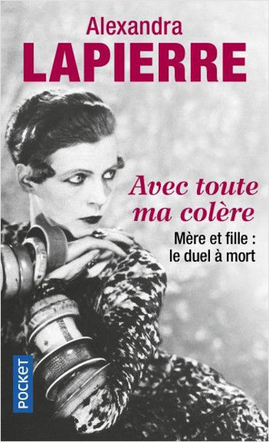 Image de Avec toute ma colère : mère et fille, le duel à mort : Maud et Nancy Cunard