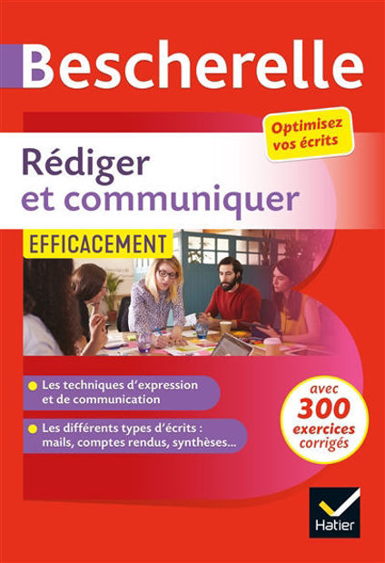 Image de Bescherelle - Rédiger et communiquer efficacement